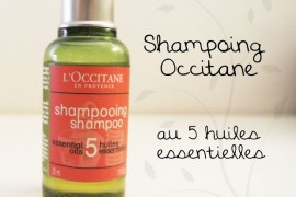Shampoing et après shampoing l’Occitane aux 5 huiles essentielles