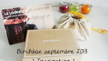 Birchbox septembre 2013 : au top !