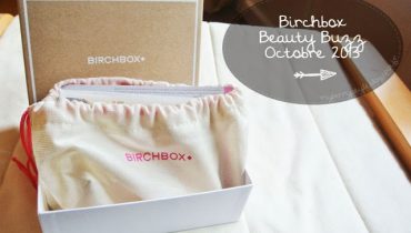BirchBox octobre 2013 Beauty Buzz, petite mais suprenante !