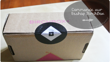 {haul} Commande coup de coeur sur l’eshop Birchbox