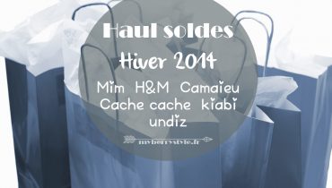 Haul : mon shopping mode pour les soldes d’hiver 2014 #2
