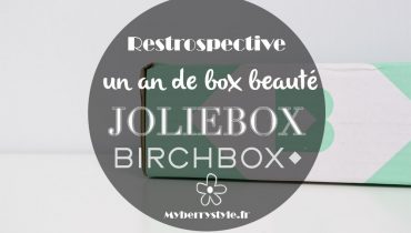 Rétrospective un an de box beauté chez Joliebox / Birchbox, le bilan