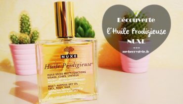 Découverte de l’Huile Prodigieuse de Nuxe