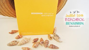{Juillet 2014} B comme Birchbox, B comme Bensimon, B comme basique… ?