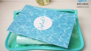 Birchbox juin 2015 : Splash – Parée pour l’été