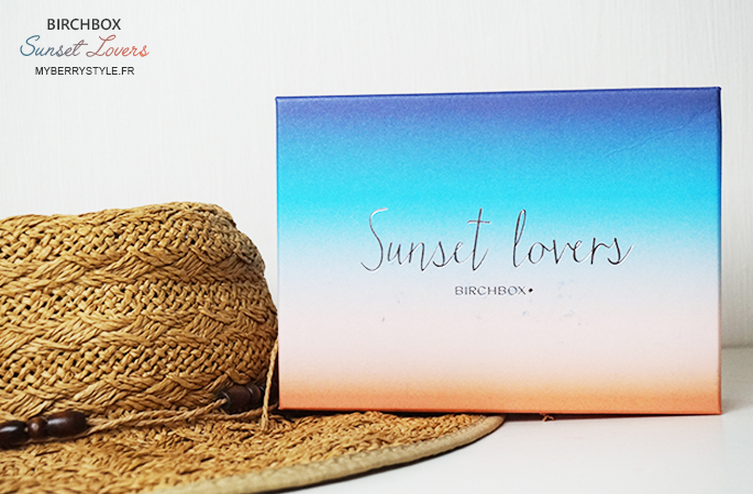 Birchbox juillet 2015 Sunset lovers – plein la vue !