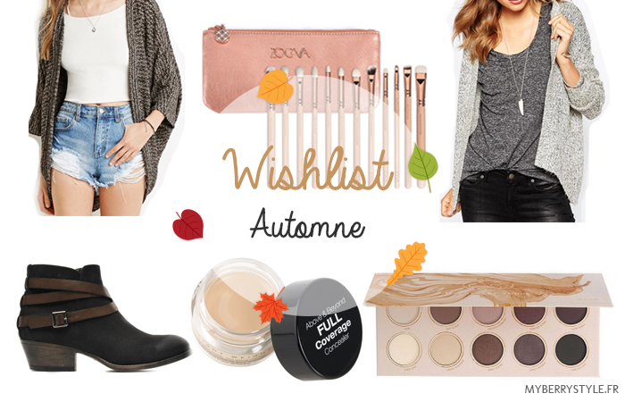Wishlist “arrivée de l’automne” – maquillage et fringues