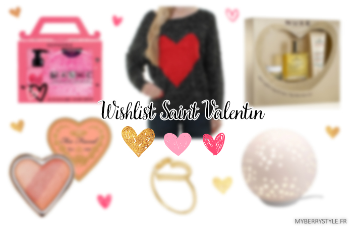 Wishlist pour la saint Valentin